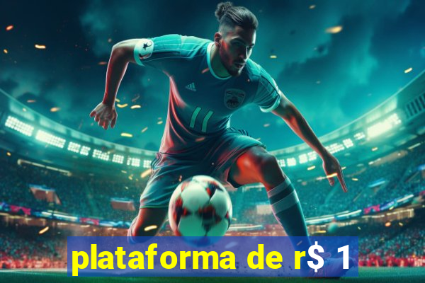 plataforma de r$ 1